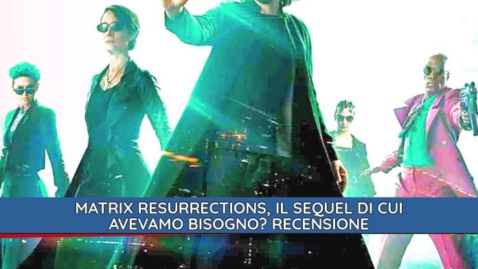 matrix-resurrections-il-sequel-di-cui-avevamo-bisogno-recensione-jpg
