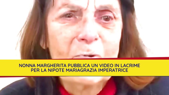 nonna-margherita-pubblica-un-video-in-lacrime-per-la-nipote-mariagrazia-imperatrice-2617784-9506575-jpg