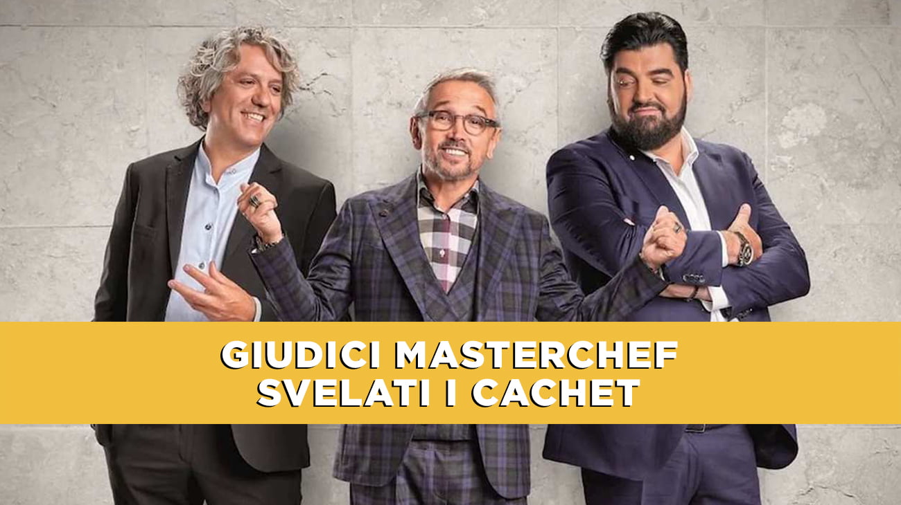 MasterChef, vi siete mai chiesti quanto guadagnano i giudici? Il più pagato  di tutti è proprio lui