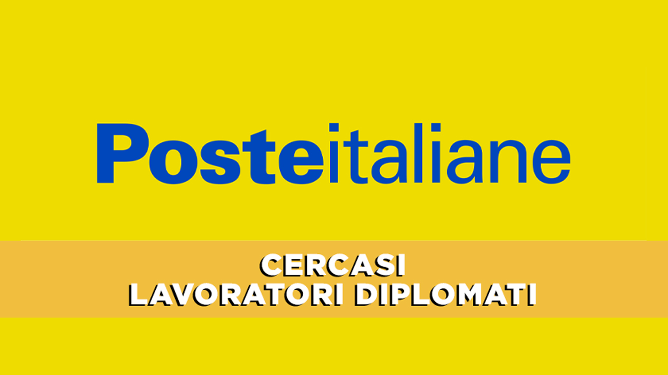 Poste Italiane, new permanent jobs for graduates in southern and northern Italy: salary and details