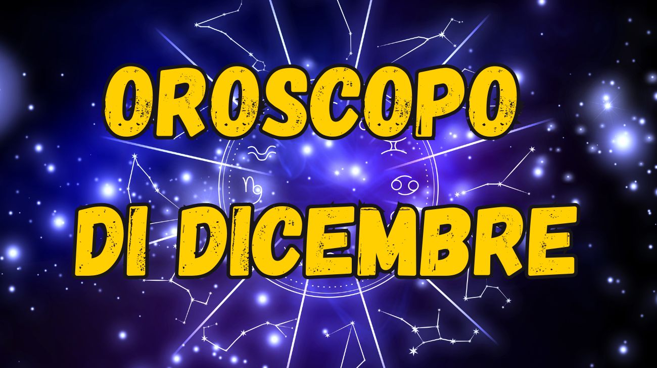 oroscopo dicembre