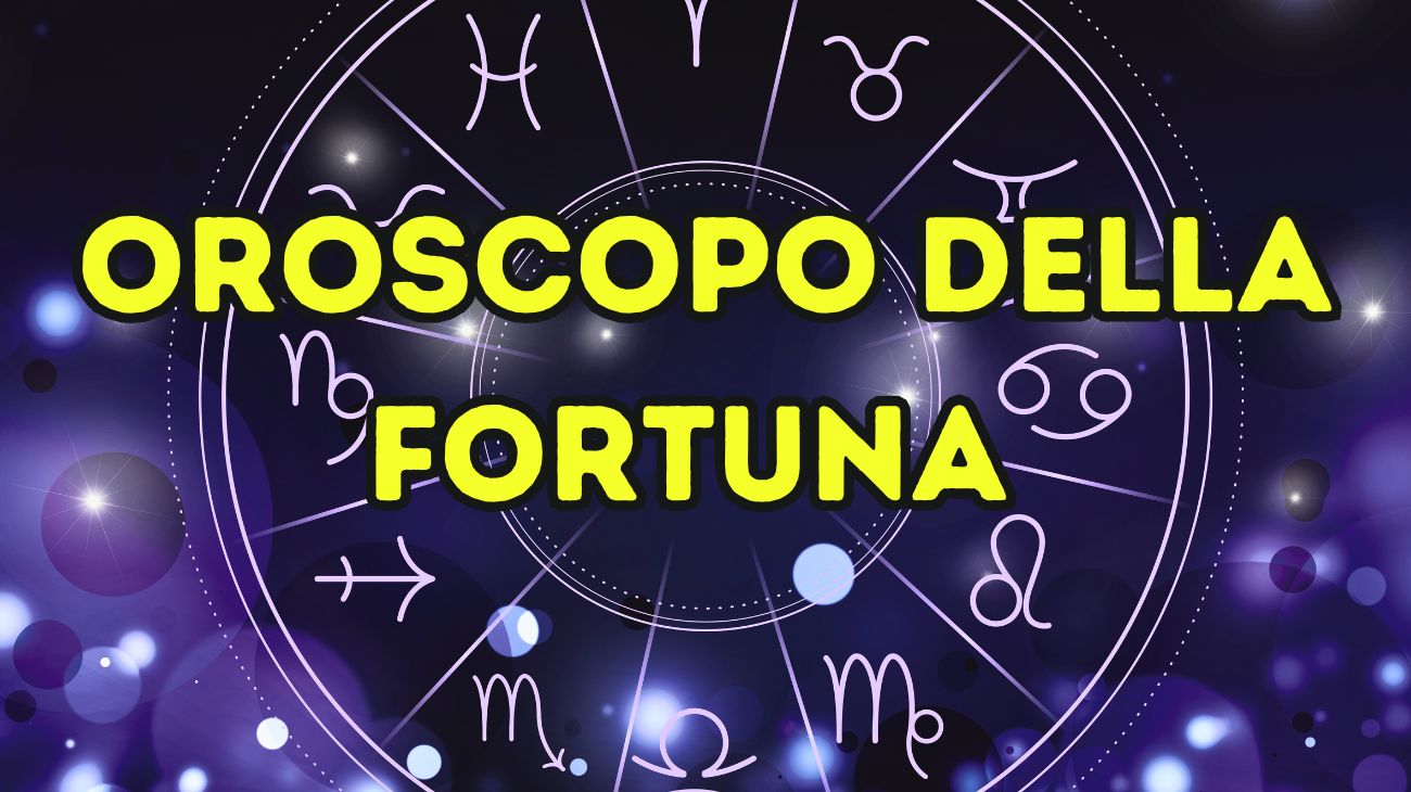 oroscopo della fortuna