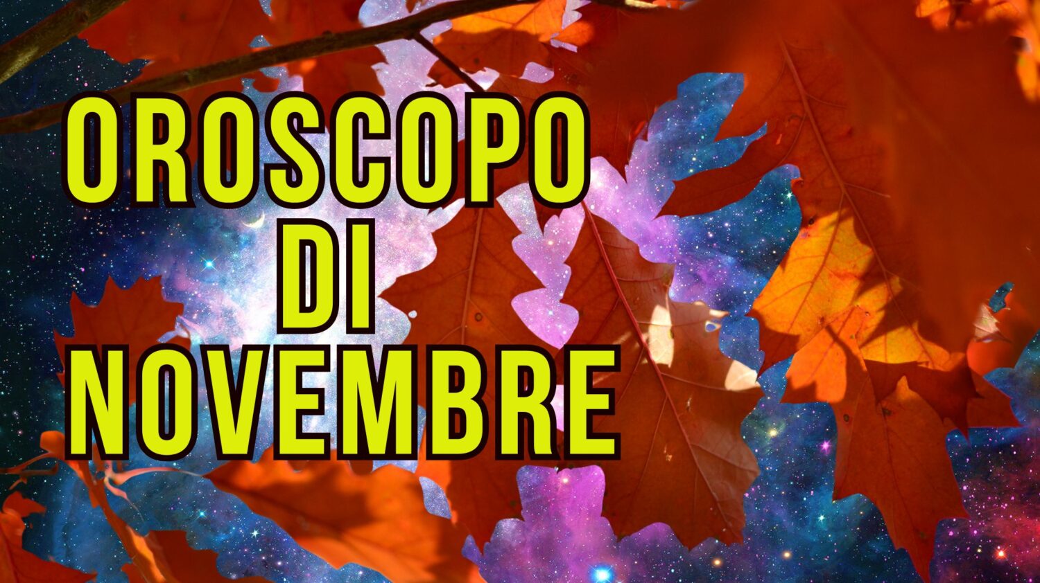 oroscopo di novembre